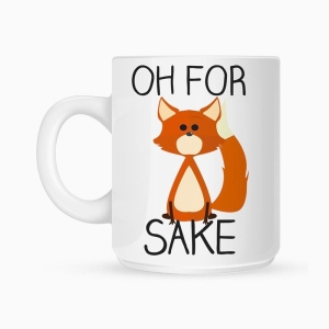 Oh for fox sake withe mug